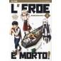 L'EROE è MORTO! N.1 (DI 20)