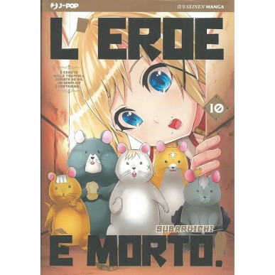 L'EROE è MORTO! N.10 (DI 20)