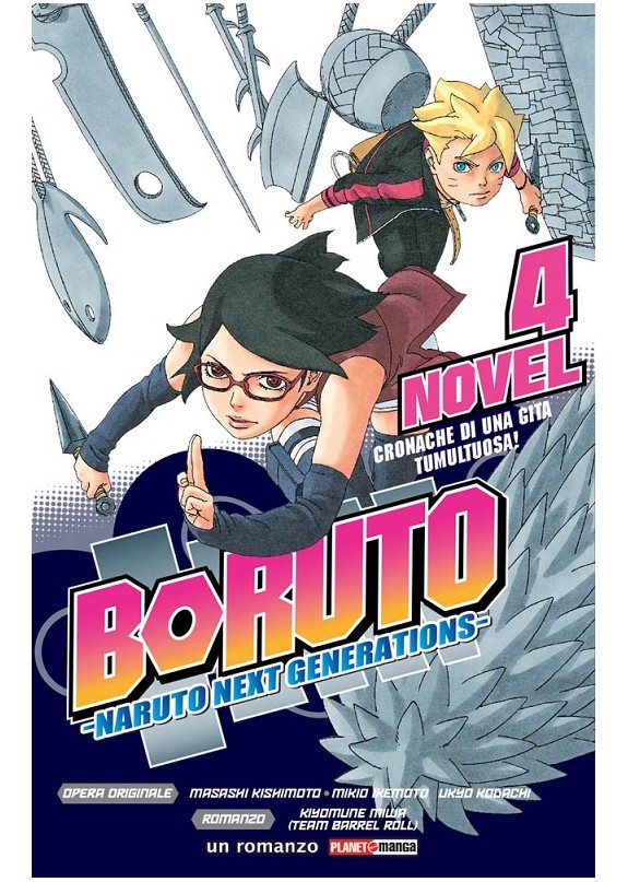 BORUTO - CRONACHE DI UNA GITA TUMULTUOSA! - NOVEL 4