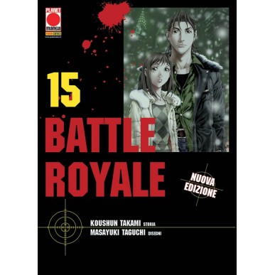 BATTLE ROYALE NUOVA EDIZIONE N.15 (DI 15)