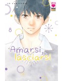 AMARSI, LASCIARSI  N.8 (di 12)