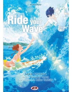 RIDE YOUR WAVE ROMANZO