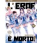 L'EROE è MORTO! N.18 (DI 20)