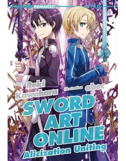 SWORD ART ONLINE NOVEL N.14 - ALICIZATION UNITING