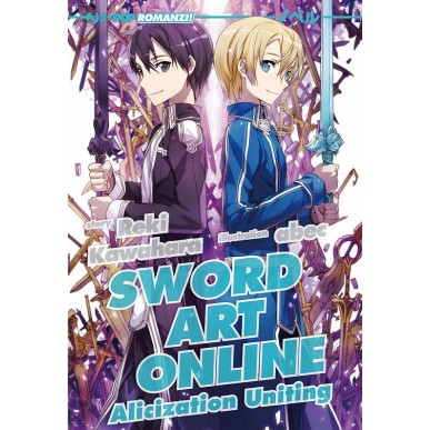 SWORD ART ONLINE NOVEL N.14 - ALICIZATION UNITING