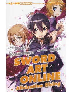 SWORD ART ONLINE NOVEL N.12 - ALICIZATION RISING