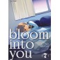 BLOOM INTO YOU N.7 (DI 8)