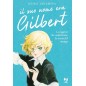 IL SUO NOME ERA GILBERT (ROMANZO)