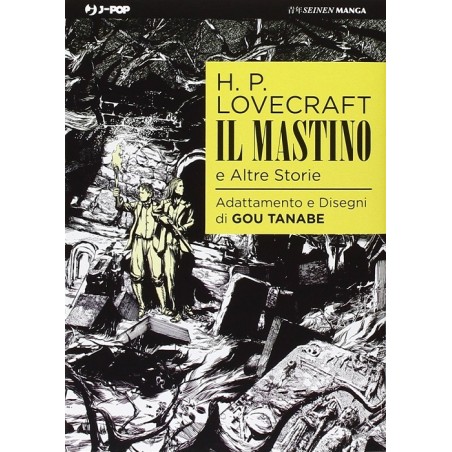 H.P.LOVECRAFT IL MASTINO E ALTRE STORIE (VOLUME UNICO)