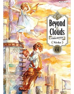 BEYOND THE CLOUDS - LA BAMBINA CADUTA DAL CIELO N.1 (DI 5)