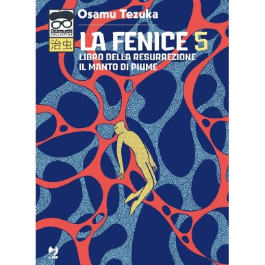 OSAMUSHI COLLECTION LA FENICE N.5 (DI 12) - LIBRO DELLA RESURREZIONE - IL MANTO DI PIUME