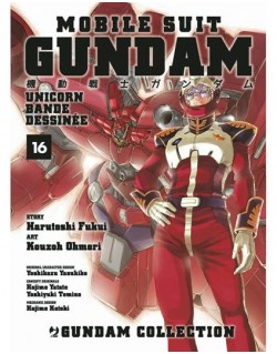 MOBILE SUIT GUNDAM UNICORN BANDE DESSINEE N.16