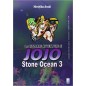 BIZZARRE AVVENTURE DI JOJO N.42 STONE OCEAN N.3 (di 11)