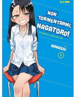 NON TORMENTARMI, NAGATORO! N.1