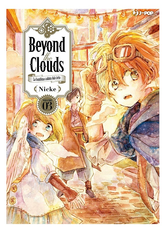 BEYOND THE CLOUDS - LA BAMBINA CADUTA DAL CIELO N.3 (DI 5)