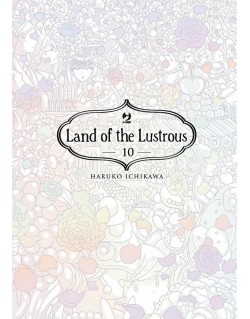 LAND OF THE LUSTROUS N.10