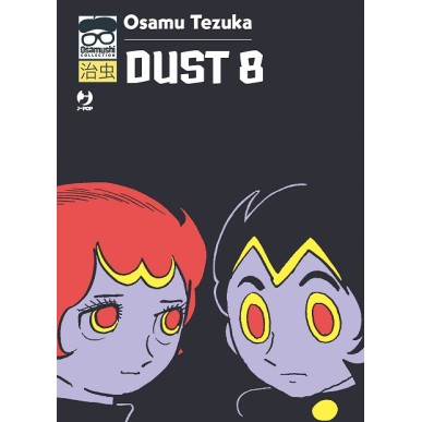 OSAMUSHI COLLECTION DUST 8 (volume unico)