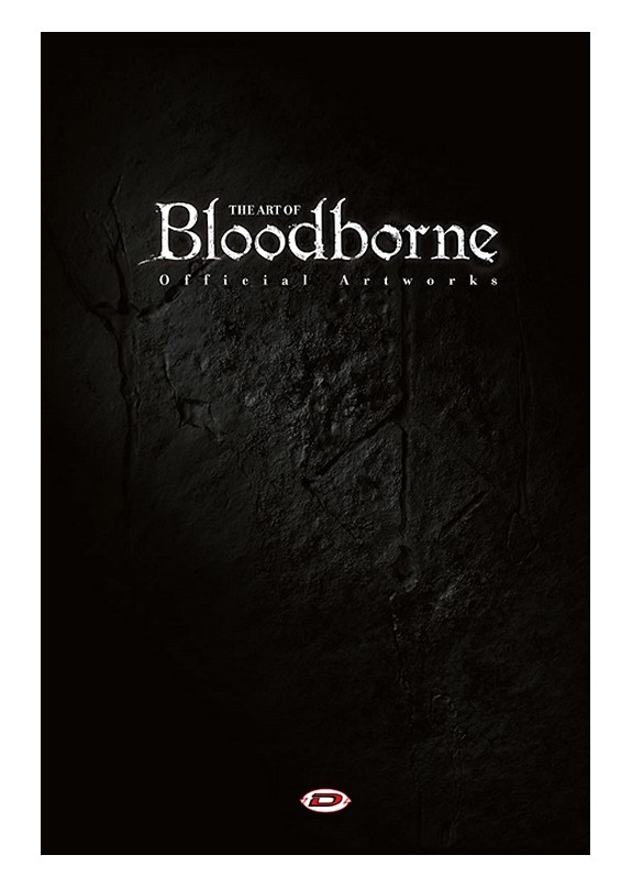 THE ART OF BLOODBORNE- OFFICIAL ARTWORKS (VOLUME UNICO)