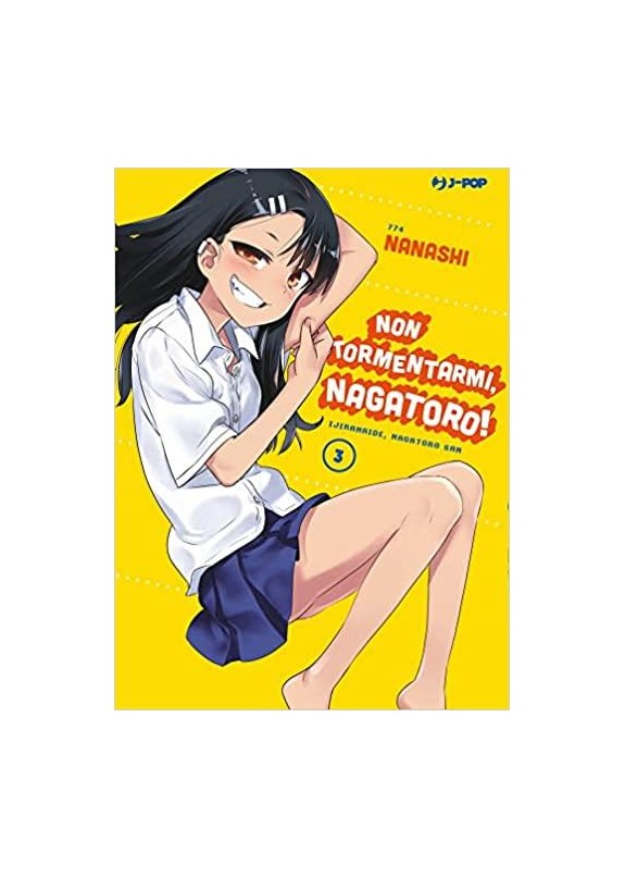 NON TORMENTARMI, NAGATORO! N.3