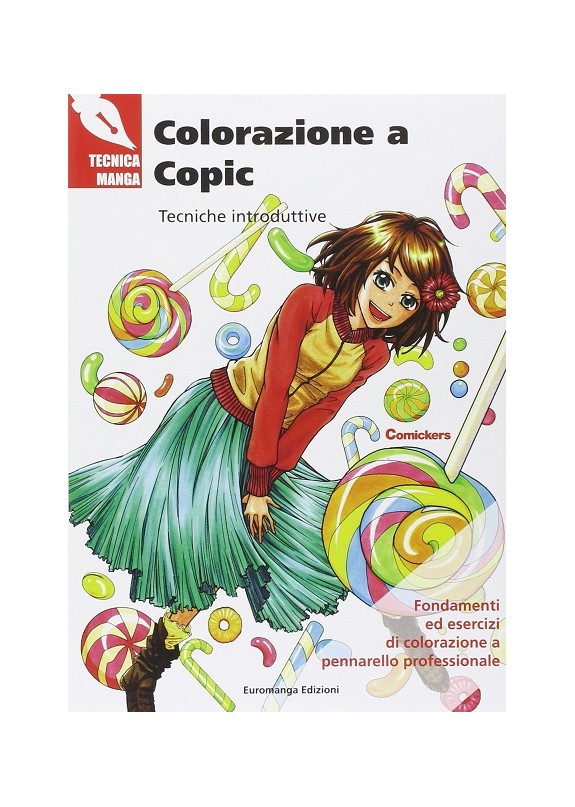 TECNICA MANGA - COLORAZIONE A COPIC - TECNICHE INTRODUTTIVE