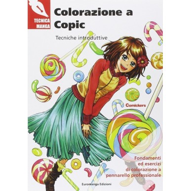 TECNICA MANGA - COLORAZIONE A COPIC - TECNICHE INTRODUTTIVE