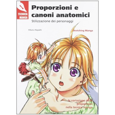 TECNICA MANGA - PROPORZIONI E CANONI ANATOMICI