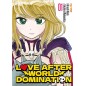 LOVE AFTER WORLD DOMINATION  N.1 (di 6)