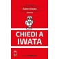 CHIEDI A IWATA