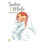 SUDORE E MIELE (VOLUME UNICO)