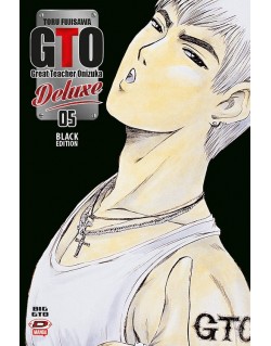 G.T.O. GREAT TEACHER ONIZUKA - BIG G.T.O. DELUXE BLACK EDITION N.5 (di 13)