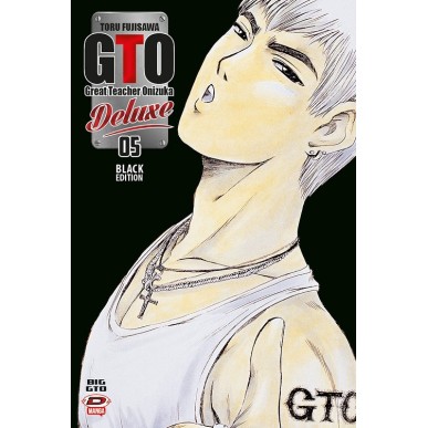 G.T.O. GREAT TEACHER ONIZUKA - BIG G.T.O. DELUXE BLACK EDITION N.5 (di 13)