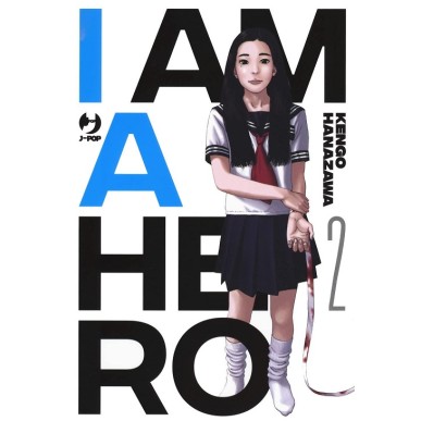 I AM A HERO - NUOVA EDIZIONE N.2 (di 22)