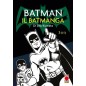 BATMAN IL BATMANGA N.3 (DI 3)