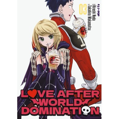 LOVE AFTER WORLD DOMINATION  N.3 (di 6)