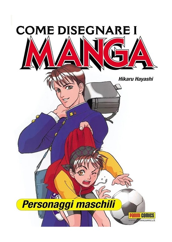 COME DISEGNARE I MANGA - PERSONAGGI MASCHILI