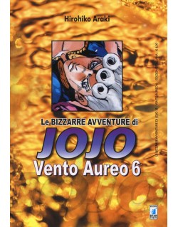 BIZZARRE AVVENTURE DI JOJO N.35 VENTO AUREO  N.6 (DI 10)