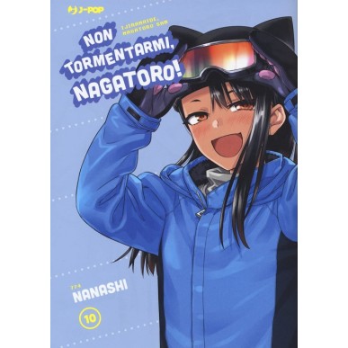 NON TORMENTARMI, NAGATORO! N.10