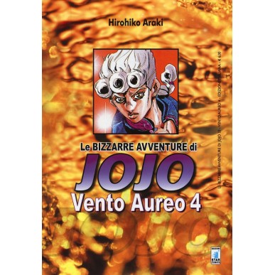 BIZZARRE AVVENTURE DI JOJO N.33 VENTO AUREO  N.4 (DI 10)