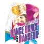 DANCE DANCE DANSEUR N.5