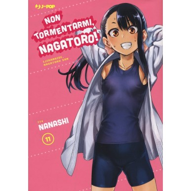 NON TORMENTARMI, NAGATORO! N.11