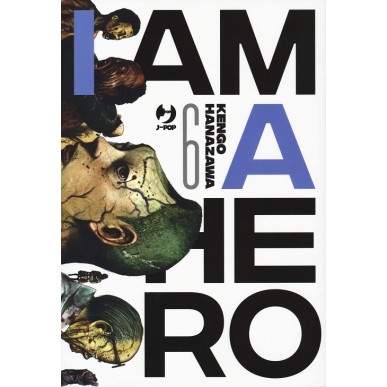 I AM A HERO - NUOVA EDIZIONE N.6