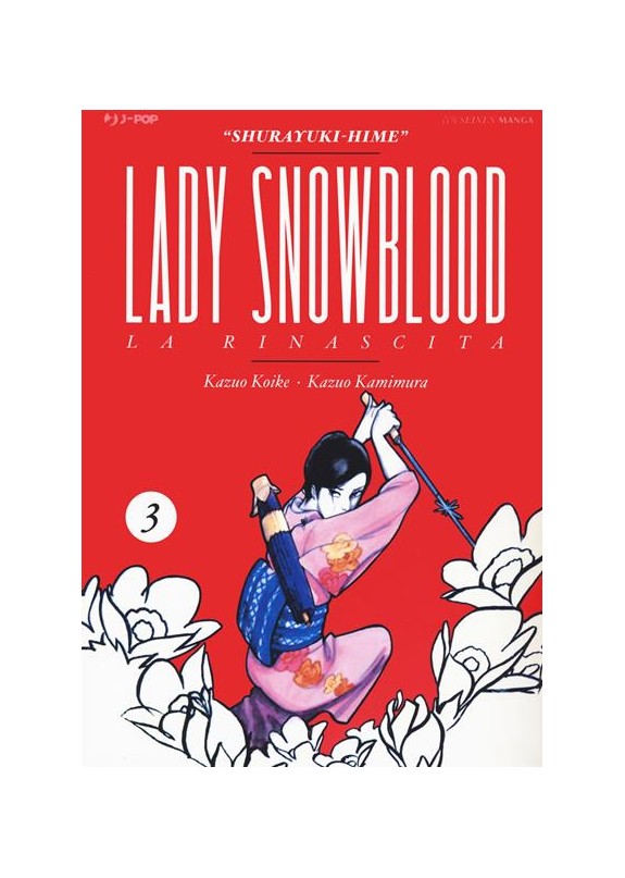 LADY SNOWBLOOD - NUOVA EDIZIONE N.3 (DI 3)