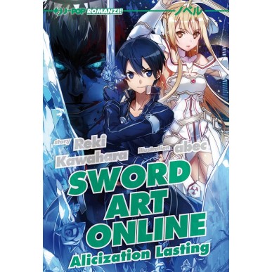 SWORD ART ONLINE NOVEL N.18 - ALICIZATION LASTING