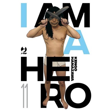 I AM A HERO - NUOVA EDIZIONE N.11 (di 22)