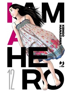 I AM A HERO - NUOVA EDIZIONE N.12 (di 22)