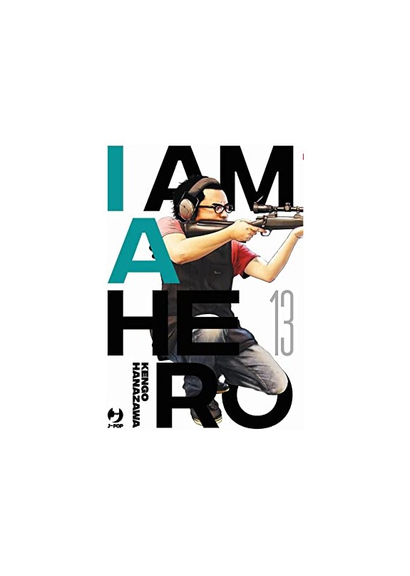 I AM A HERO - NUOVA EDIZIONE N.13 (di 22)