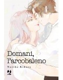 DOMANI L'ARCOBALENO (VOLUME UNICO)