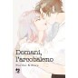 DOMANI L'ARCOBALENO (VOLUME UNICO)