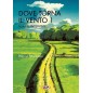 DOVE TORNA IL VENTO N.1