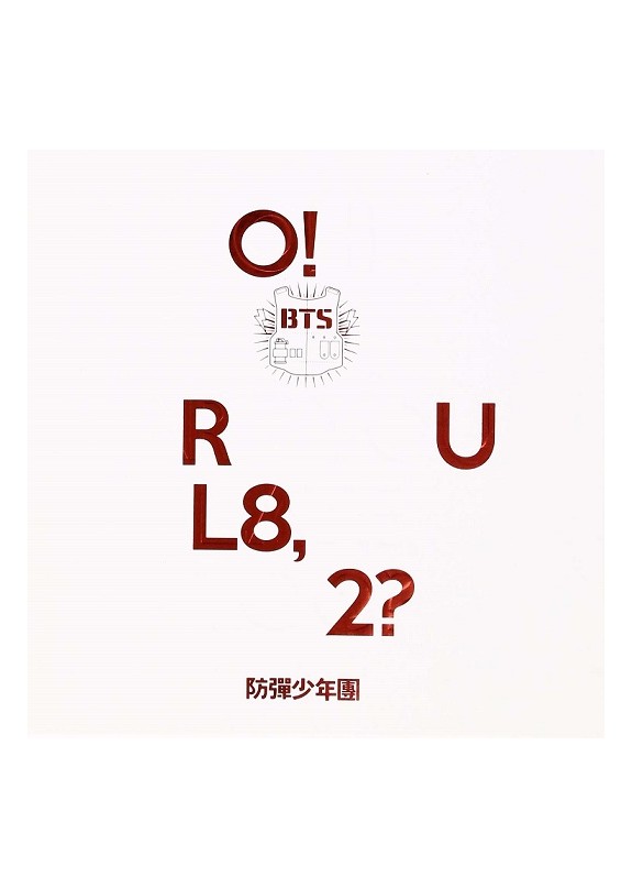 Bts - O!Rul8 2?